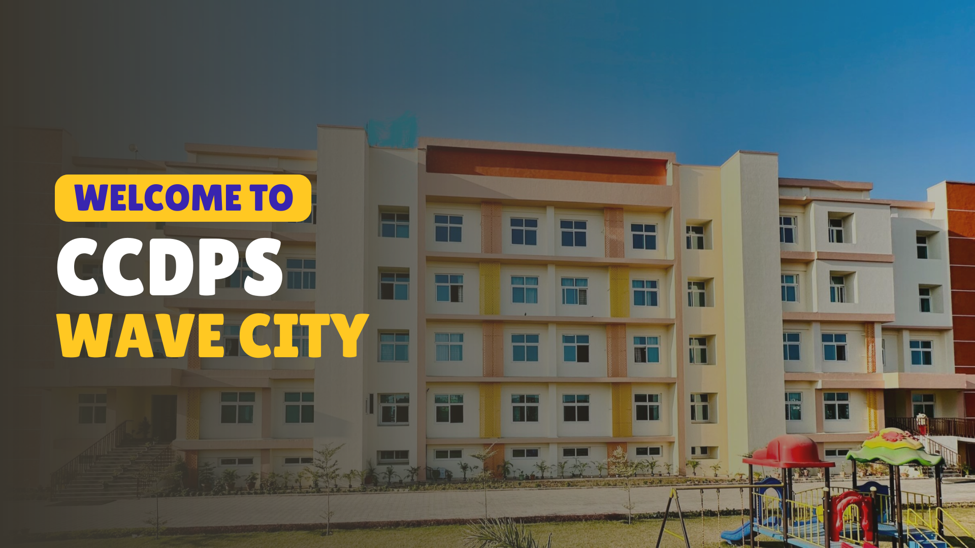 Welcome To ccdps wave city